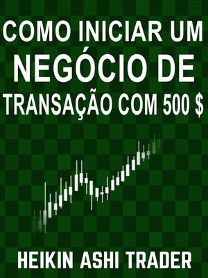 cover image of Como Iniciar um Negócio de Transação com 500 $